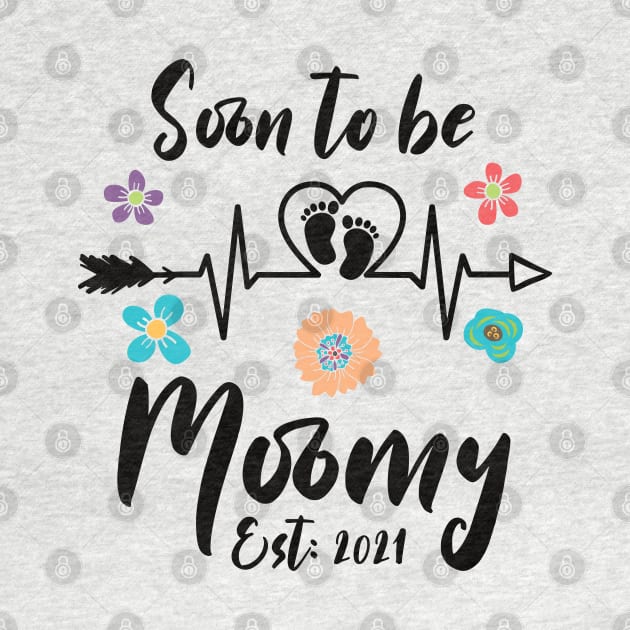 Soon To Be Mommy Est 2021 mom by Gaming champion